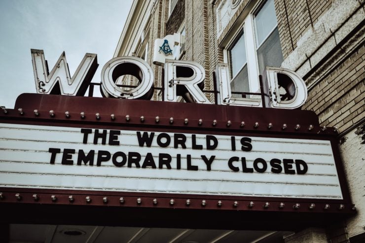 The World is Temporary Closed